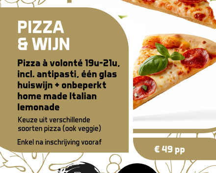 Pizza & Wijn • vrijdag 20 juni 2025 vanaf 19u