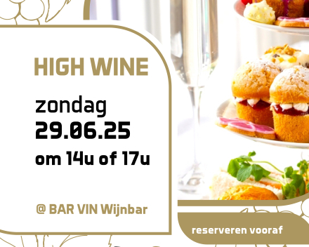 High Wine • zondag 29 juni 2025 om 14u of om 17u