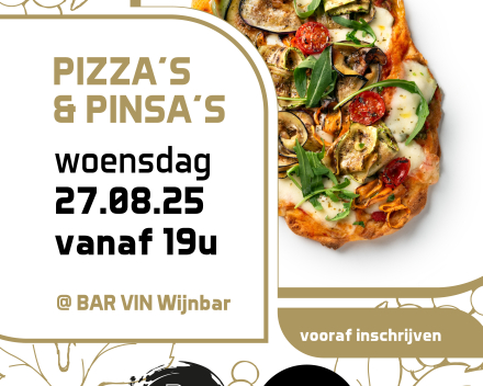 Pizza's en Pinsa's • woensdag 27 augustus 2025 vanaf 19u